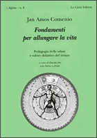 Fondamenti per allungare la vita