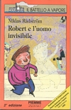 Robert e l'uomo invisibile